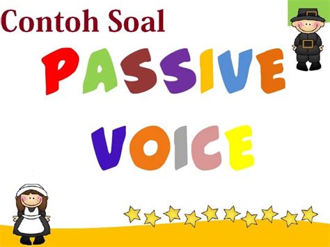 10 Contoh Soal Passive Voice Beserta Penjelasannya Ga