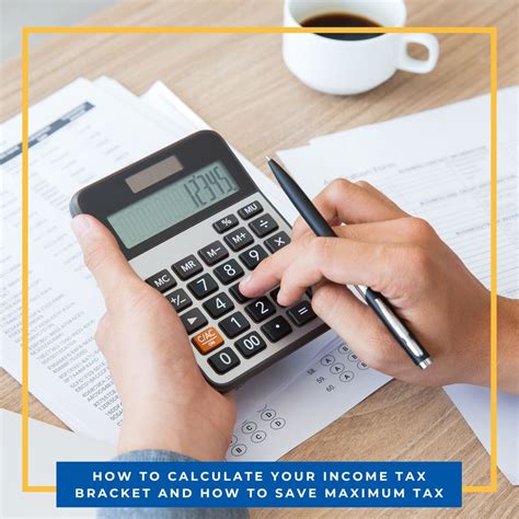 How To Calculate Your Income Tax Bracket And How To Save Maximum Tax