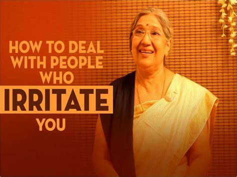How To Deal With People Who Irritate You The Yoga Institute
