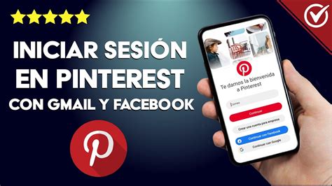 C Mo Registrarme E Iniciar Sesi N En Pinterest Con Gmail Y Facebook En