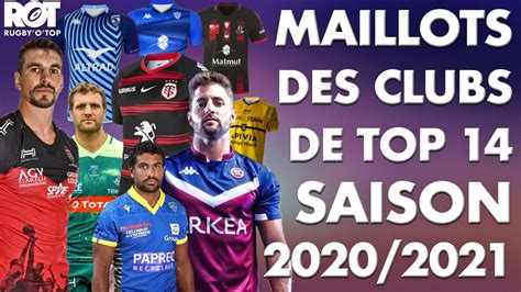 The top 14 (french pronunciation: Découvrez l'intégralité des nouveaux maillots des clubs de ...