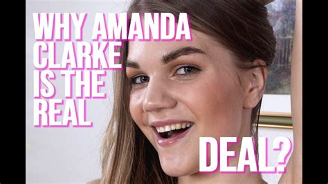 Why Amanda Clarke Is The Real Deal Youtube