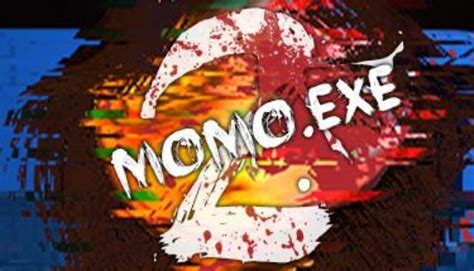 Momo Exe 2 Free Download Full Version Pc Game Setup