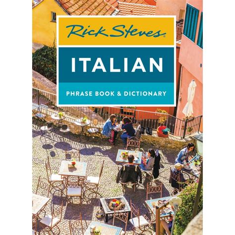 Rick Steves Travel Guide Rick Steves Italian Phrase Book And Dictionary