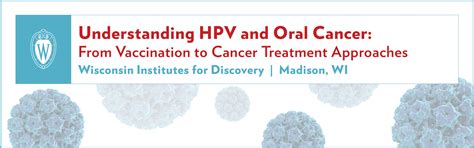 Understanding Hpv And Oral Cancer From Vaccination To Cancer Treatment