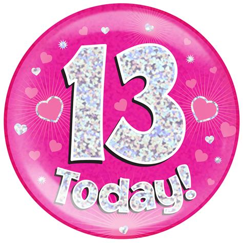 13th Birthday Pink Holographic Jumbo Badge Pageant Party