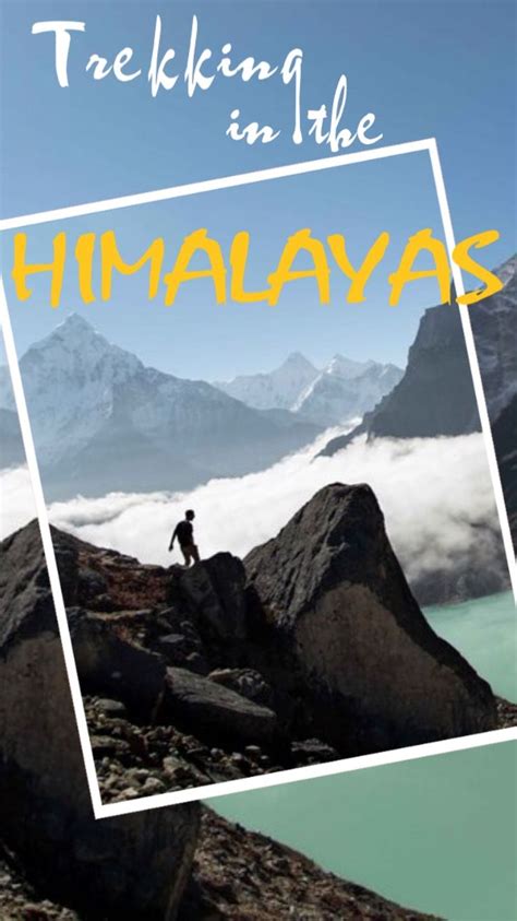 Trekking In The Himalayas Himalayas Travel Tours