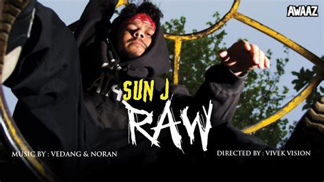 Sun J Raw Official Music Video Youtube
