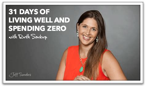 31 Days Of Living Well And Spending Zero With Ruth Soukup 201