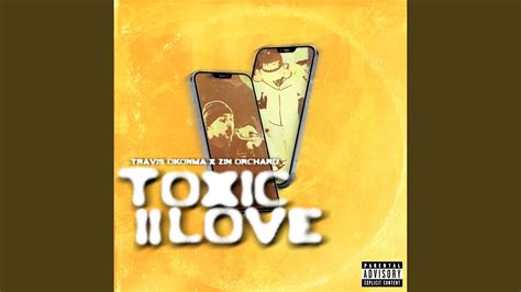 Toxic Love Ii Youtube