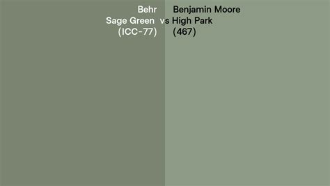 Behr Sage Green ICC 77 Vs Benjamin Moore High Park 467 Side By Side