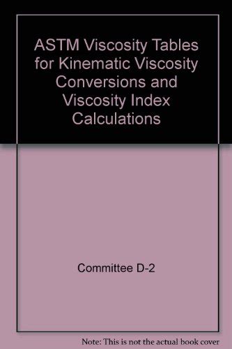 Buy Astm Viscosity Tables For Kinematic Viscosity Conversions And