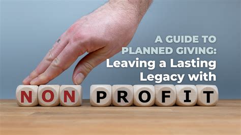 A Guide To Planned Giving Leaving A Lasting Legacy With Nonprofits