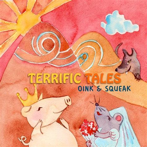 Oink And Squeak Terrific Tales The Storytelling Centre Limited