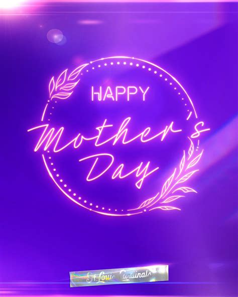 St Louis Cardinals On Twitter To Moms Everywhere Happy Mother S Day