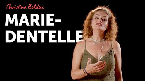 Marie Dentelle Christine Bolduc YouTube