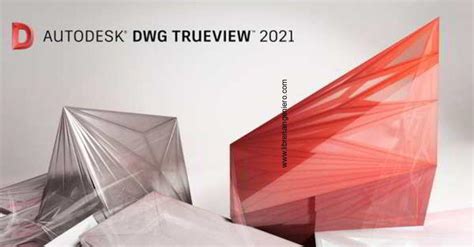 Autodesk Dwg Trueview 2021 La Librería Del Ingeniero