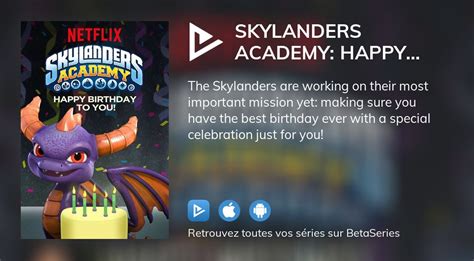 Regarder Le Film Skylanders Academy Happy Birthday To You En