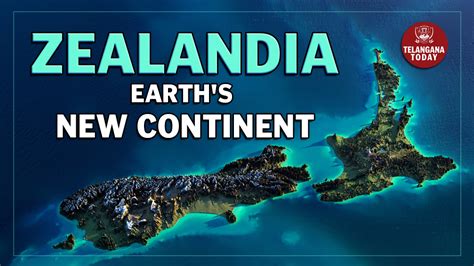 Zealandia Earths New Continent Eighth Continent Telangana Today