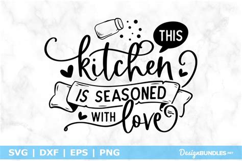 This Kitchen Is Seasoned With Love Svg File