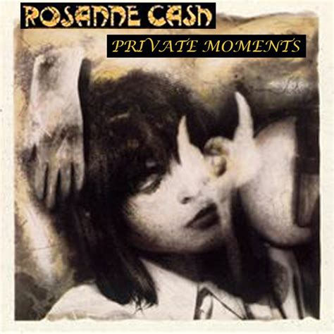 Albums That Should Exist Rosanne Cash Private Moments