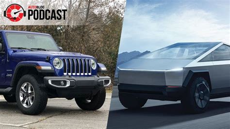 Autoblog Podcast 606 Jeep Wrangler Ecodiesel And Tesla Cybertruck