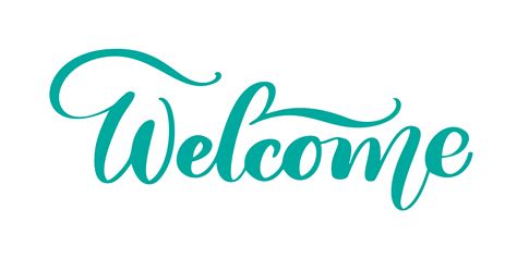 Welcome Hand Drawn Text Trendy Hand Lettering Quote Fashion Graphics