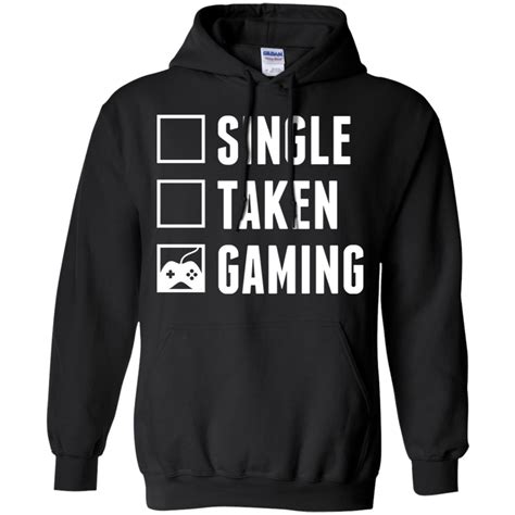 Single Taken Gaming Video Gamer Pullover Hoodie 8 Oz Video Game T