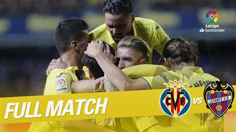 Villarreal vs levante match preview. Full Match Villarreal CF vs Levante UD LaLiga 2017/2018 ...