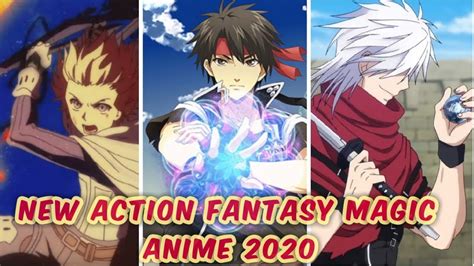 Best New Actionmagicfantasy Anime In Winter 2020 Youtube