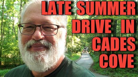 Late Summer Drive In Cades Cove Youtube