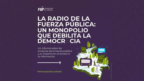 Flip Advierte Que “la Radio De La Fuerza Pública Debilita La Democracia” Infobae