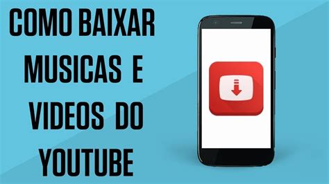 Basta digitar o tempo desejado (seja o nome da música, ou o nome do. baixa MÚSICAS do YOUTUBE pelo CELULAR. - YouTube