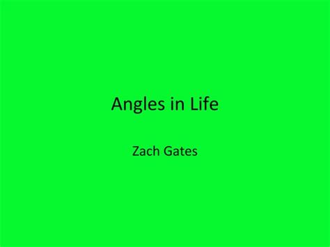 Angles In Life Ppt