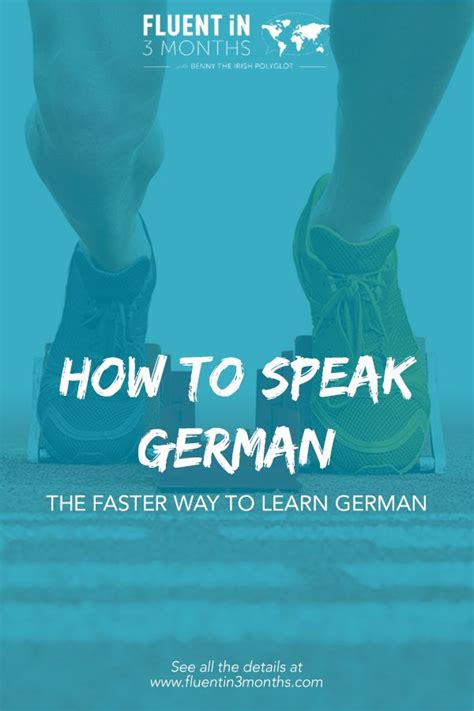 How To Speak German The Faster Way To Learn German Fluent In 3 Months Language Hacking And