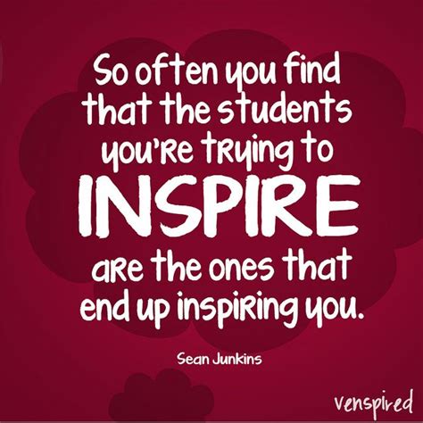 Inspired | Teacher quotes inspirational, Inspirational quotes for