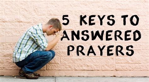 Five Keys To Answered Prayers