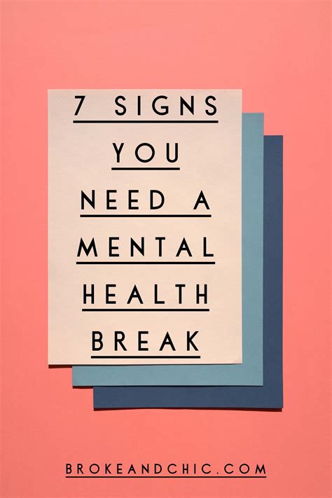 7 signs that you need a mental health break and how to take one broke and chic