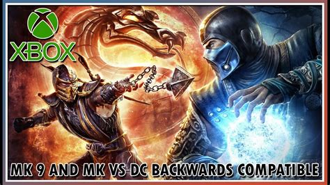 Mortal Kombat 9 And Mk Vs Dc Universe Xbox Backwards Compatible Youtube