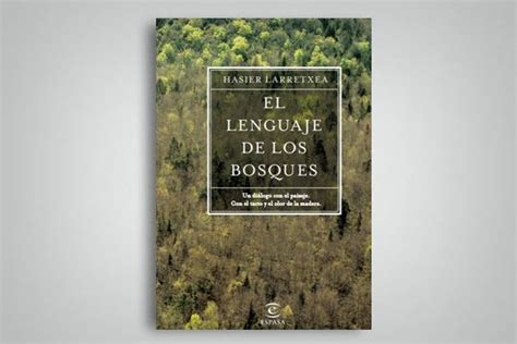 El Lenguaje De Los Bosques Lenguaje Bosque Novedades Literarias