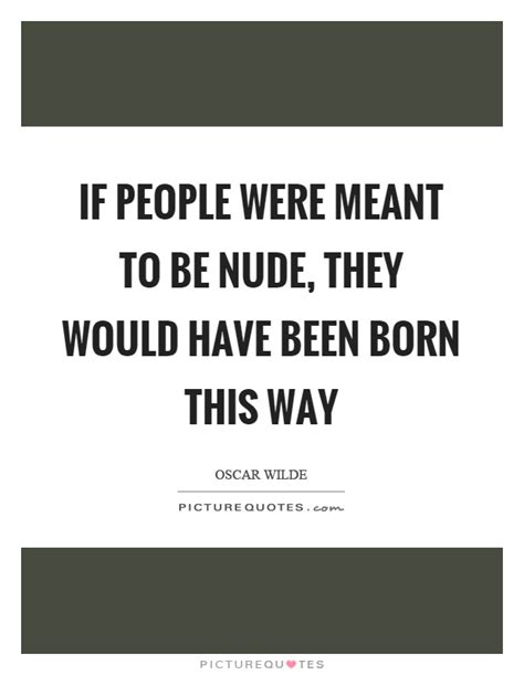 Nude Quotes Nude Sayings Nude Picture Quotes