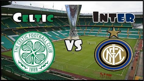 Finale di europa league 2019/2020: Celtic vs Inter - 16esimi di Finale Europa League 19/02/15 ...