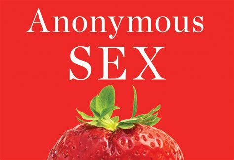 anonymous sex book giveaway ‹ literary hub