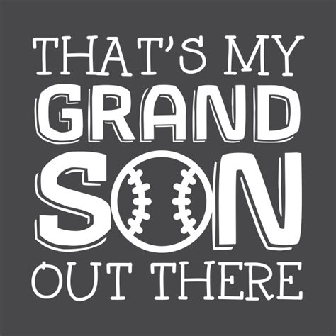 Thats My Grandson Out There Cute Grandma Tee Baseball T Shirt