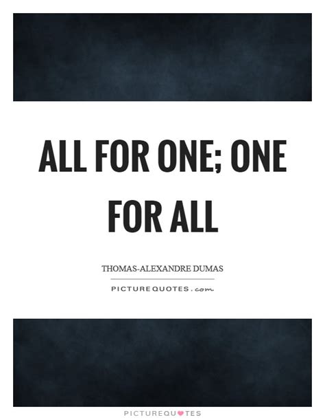 Thomas Alexandre Dumas Quotes And Sayings 2 Quotations