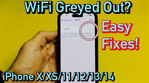 Iphone X Xs 11 12 13 14 Wifi Greyed Out Fixed Youtube