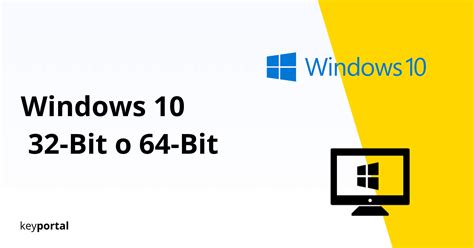 Windows 10 De 32 O 64 Bits Diferencias Y Más Keyportales