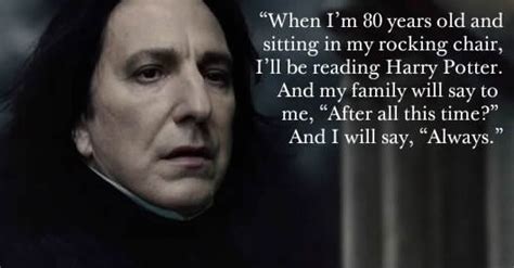 — the squad father (@whiskywithwater) january 14, 2016. 6 POWERFUL Quotes by Alan Rickman to Remember THE LEGEND ...