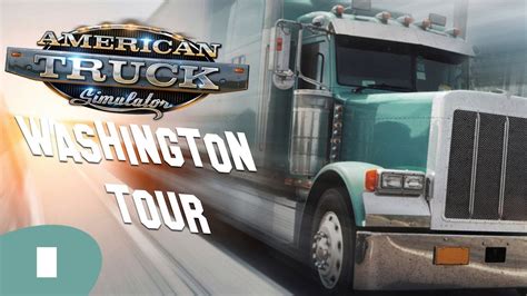 🚛 Ats Washington Dlc Tour 🚛 Washington American Truck Simulator