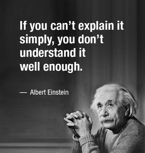 Albert Einstein Quote About Explaining How To Explain What You Cant